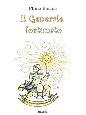 cover image of Il Generale fortunato
